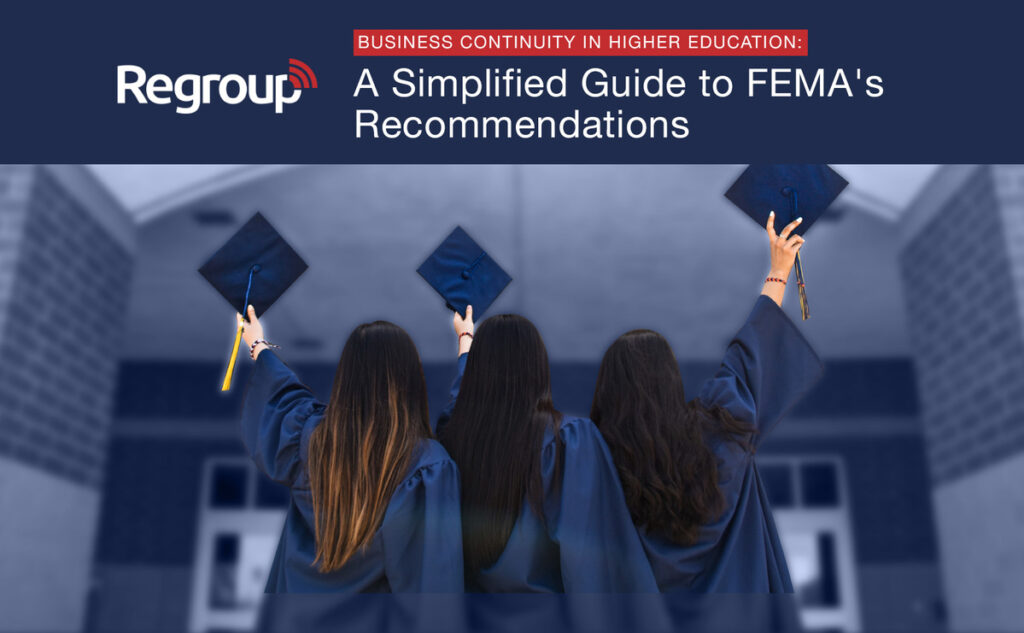 Business Continuity in Higher Education: A Simplified Guide to FEMA's Recommendations