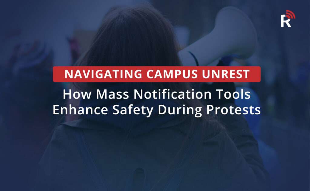 Mass Notification Tools Enhance Safety During Protests